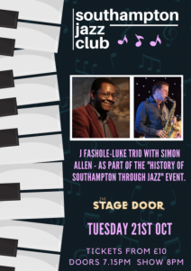 Southampton Jazz Club with J Fashole-Luke Trio and Simon Allen - October 2025
